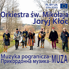 okladka Orkiestra św. Mikołaja & Joryj Kłoc <br> Muza – Muzyka Pogranicza 